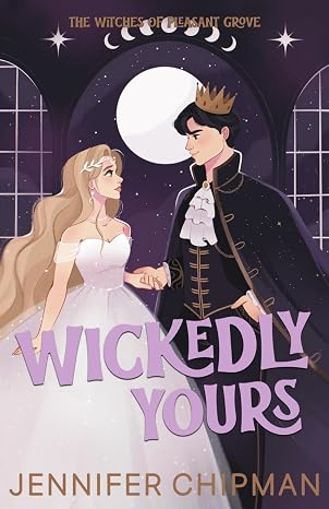 Wickedly Yours (Witches of Pleasant Grove)