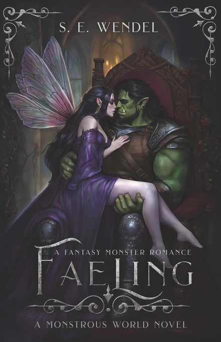 Faeling: A Monster & Fae Romance (Monstrous World)