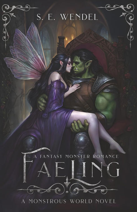 Faeling: A Monster & Fae Romance (Monstrous World)