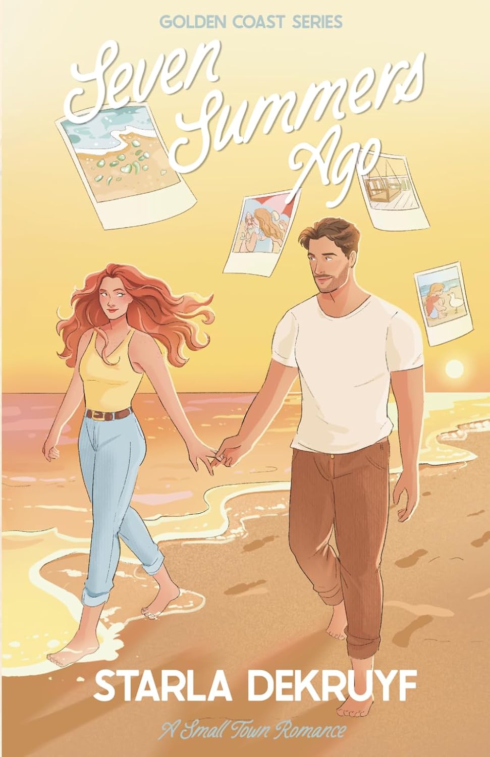 Seven Summers Ago: A Small Town Romance (Golden Coast)