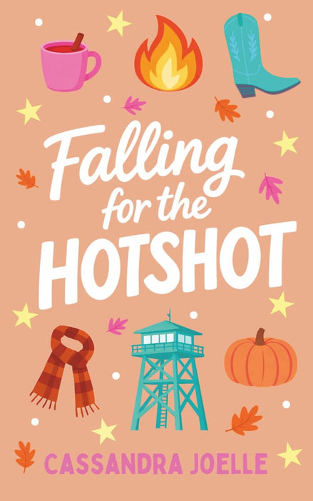 Falling for the Hotshot: A Christian Fall Firefighter Romance