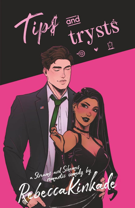 Tips and Trysts: A Spicy Romantic Comedy (Streams and Schemes)
