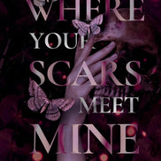 Where Your Scars Meet Mine (The Shadows of Darkness Universe)