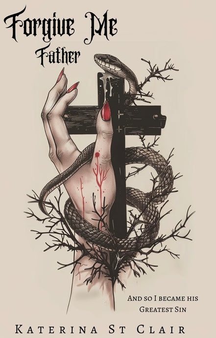 Forgive Me Father (The Shadows of Darkness Universe Book 1)