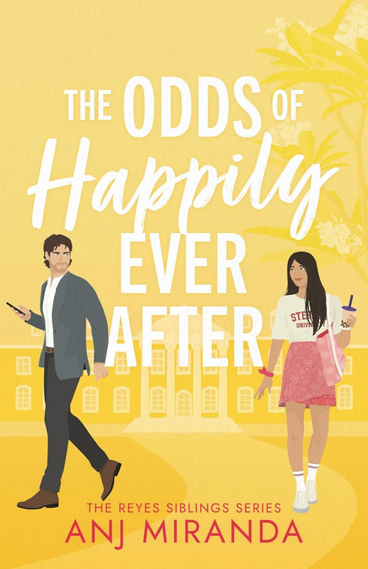 The Odds of Happily Ever After (The Reyes Siblings)