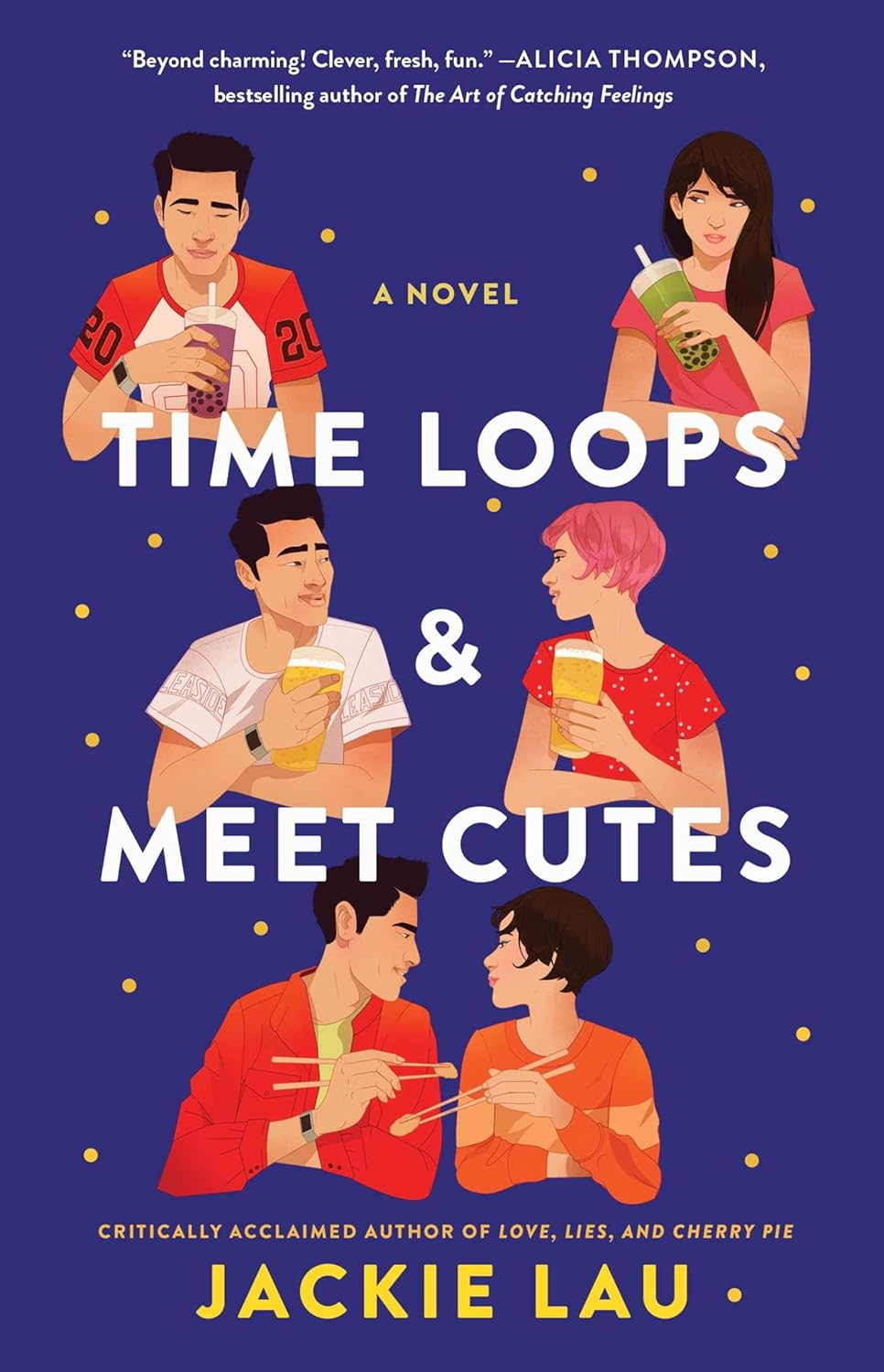 Time Loops & Meet Cutes: A Novel (USED)