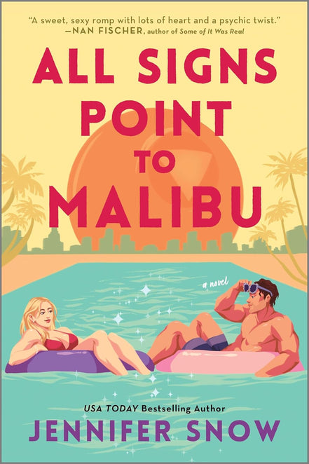 All Signs Point to Malibu: A Hilarious Rom Com About Fighting Fate and Sabotaging the Wrong Wedding
