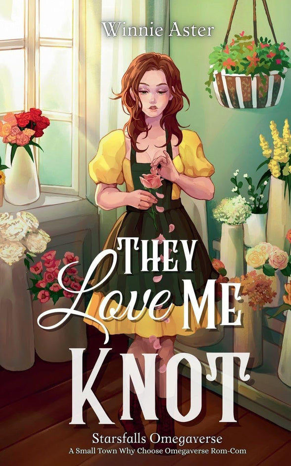 They Love Me Knot (Starsfalls Omegaverse)