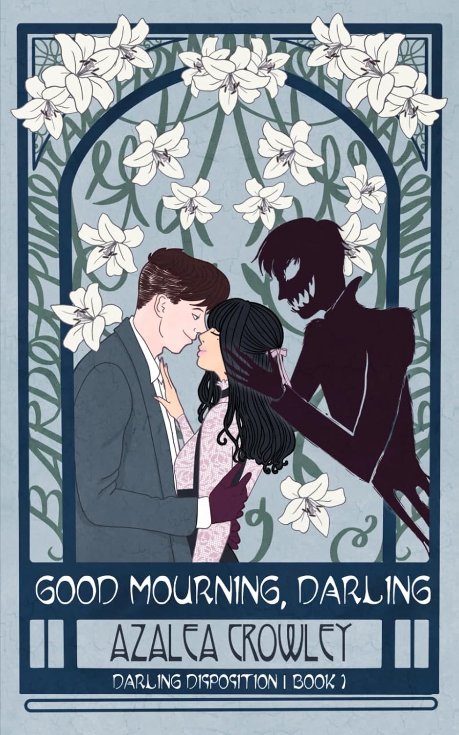 Good Mourning, Darling: Darling Disposition Book 1