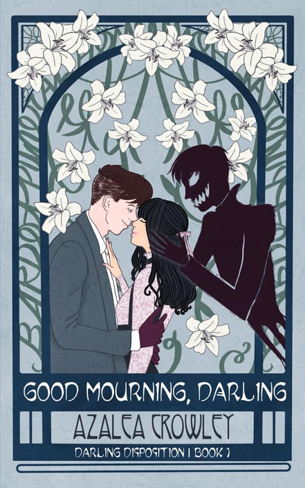 Good Mourning, Darling: Darling Disposition Book 1