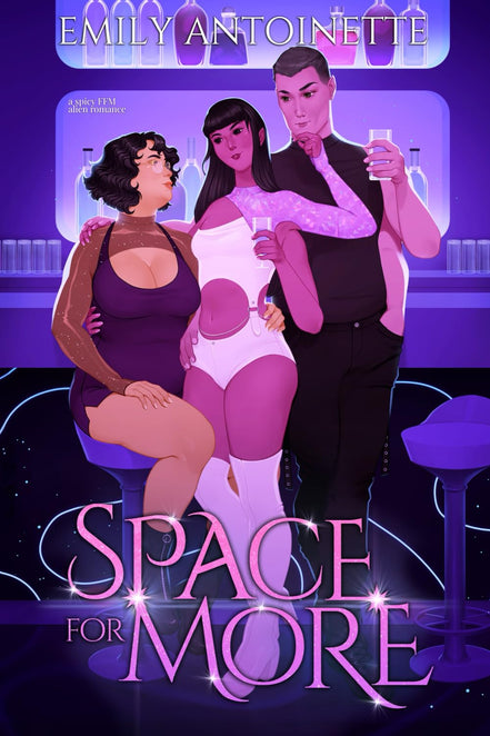 Space for More: A Spicy FFM Alien Romance (Spire Station)