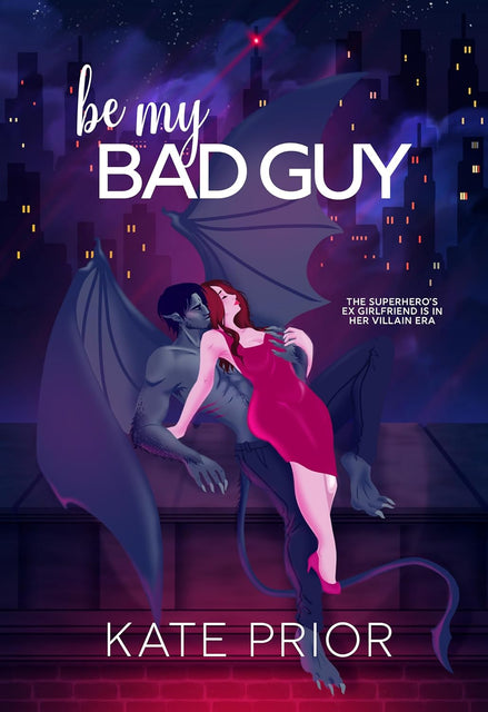Be My Bad Guy