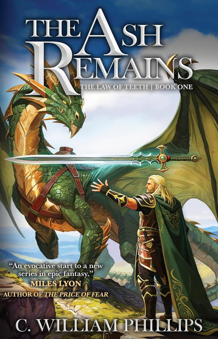 The Ash Remains: The Law of Teeth: Book One