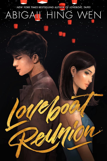 Loveboat Reunion: A Young Adult Rom-Com About Chinese-American Identity, Family Duty, and Second Chances (Loveboat, Taipei Book 2)