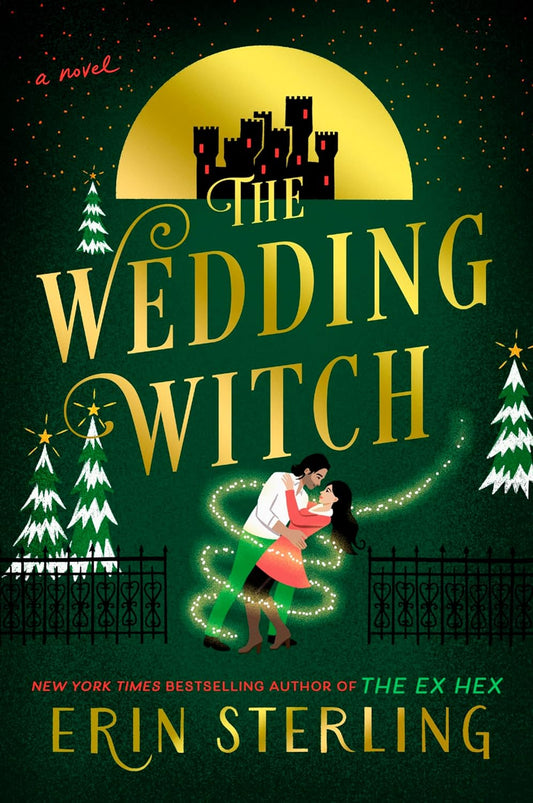 The Wedding Witch: The Next Witchy Paranormal Romance from the author of The Ex Hex (The Graves Glen Series, 3)