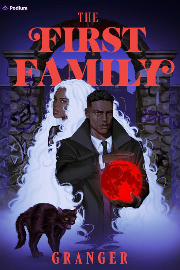 The First Family: A Dark Academia Fantasy (The Secret World of Maggie Grey, 2)