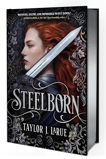 Steelborn (Deluxe Limited Edition) (The Steelborn Saga, 1)