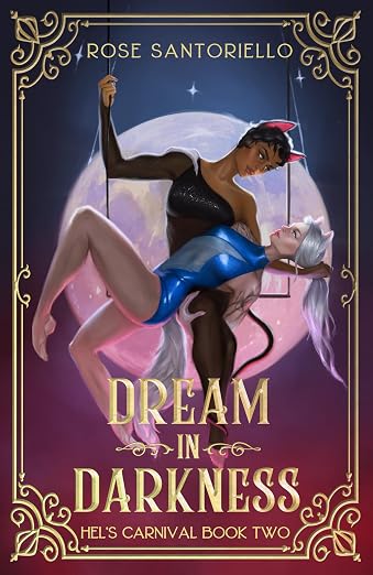 Dream in Darkness (Hel's Carnival Book 2)