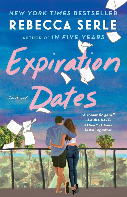 Expiration Dates: A Novel