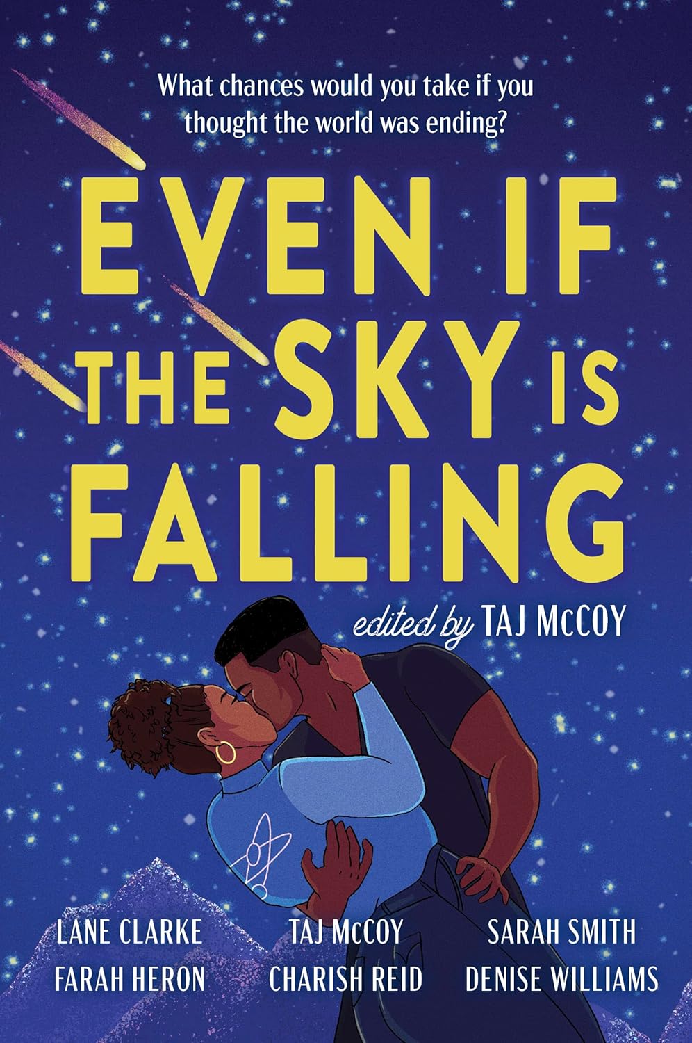 Even If the Sky is Falling: A Steamy Multicultural Romance Anthology of Second Chances and Rivals to Lovers