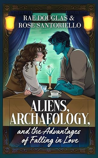 Aliens, Archaeology, and the Advantages of Falling in Love (Otherworldly Findings Book 1)