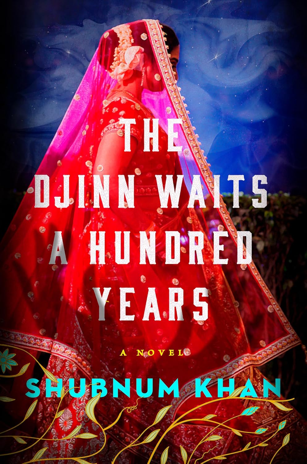 The Djinn Waits a Hundred Years: A Novel - USED