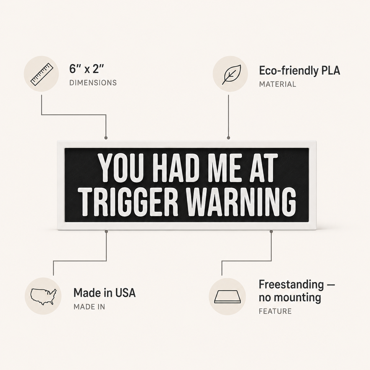 You Had Me at Trigger Warning Sign | Bookshelf Decor: Black