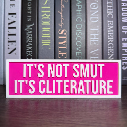 It's Not Smut, It's Cliterature Sign | Bookshelf Decor: Sakura Pink