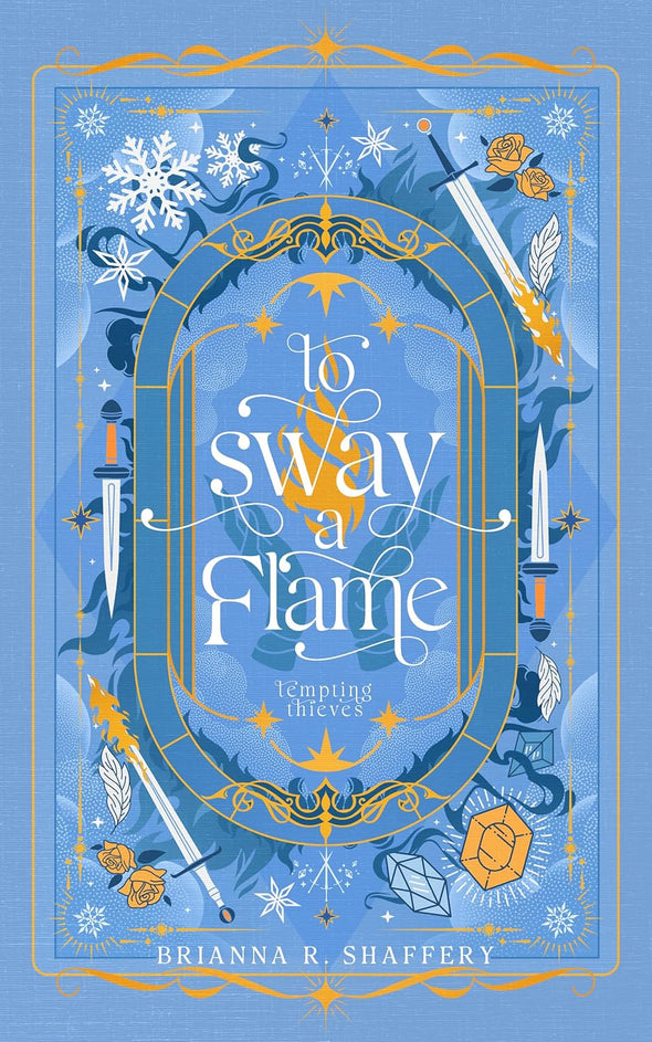 To Sway a Flame: A Standalone New Adult Romantasy
