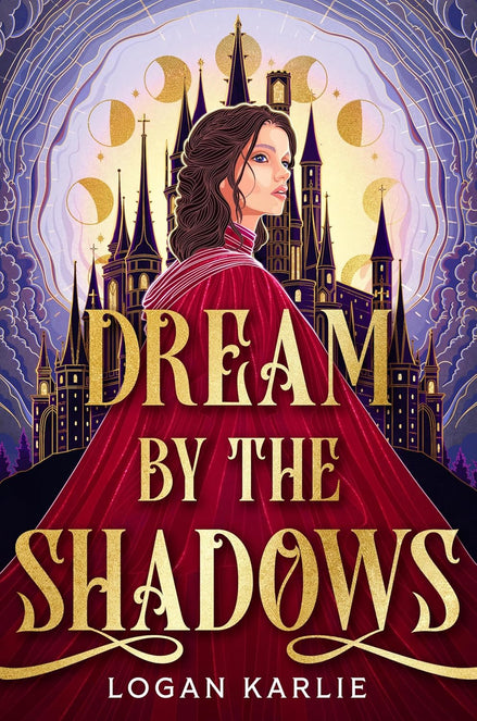 Dream by the Shadows (The Shadow Weavers Duology Book 1)