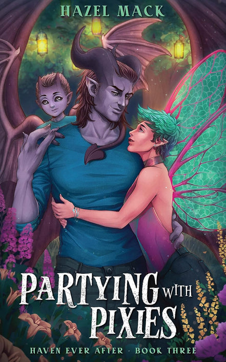 Partying With Pixies: A Sweet Small-Town Single Dad Romance (Haven Ever After Book 3)