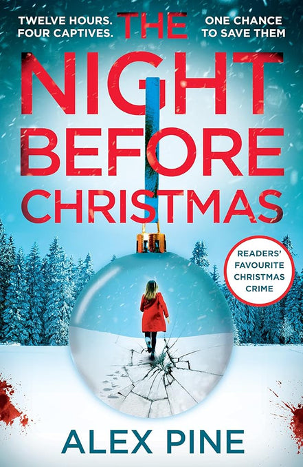 The Night Before Christmas: The brand new and most chilling book yet in the bestselling British detective crime fiction series (DI James Walker series) cover image