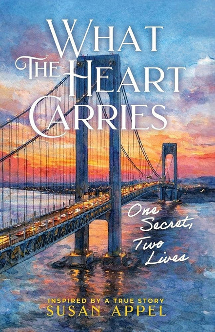 What the Heart Carries: One Secret, Two Lives cover image
