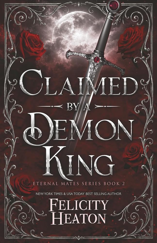 Claimed by a Demon King: A Fated Mates Demon Romance (Eternal Mates Romance Series) cover image