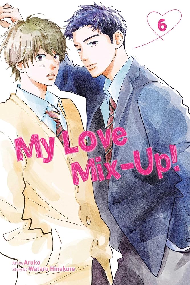 My Love Mix-Up!, Vol. 6 cover image