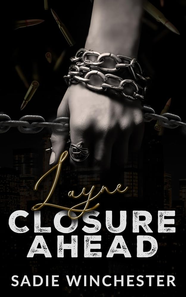 Layne Closure Ahead (Broken Alliances Series) cover image