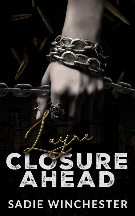 Layne Closure Ahead (Broken Alliances Series) cover image