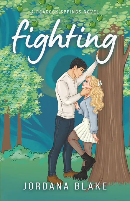Fighting: A Best Friends Older Brother, Fake Dating, Dislike-to-Love, Small Town Romantic Traum-Com (Peacock Springs, New Jersey) cover image