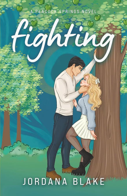 Fighting: A Best Friends Older Brother, Fake Dating, Dislike-to-Love, Small Town Romantic Traum-Com (Peacock Springs, New Jersey) cover image
