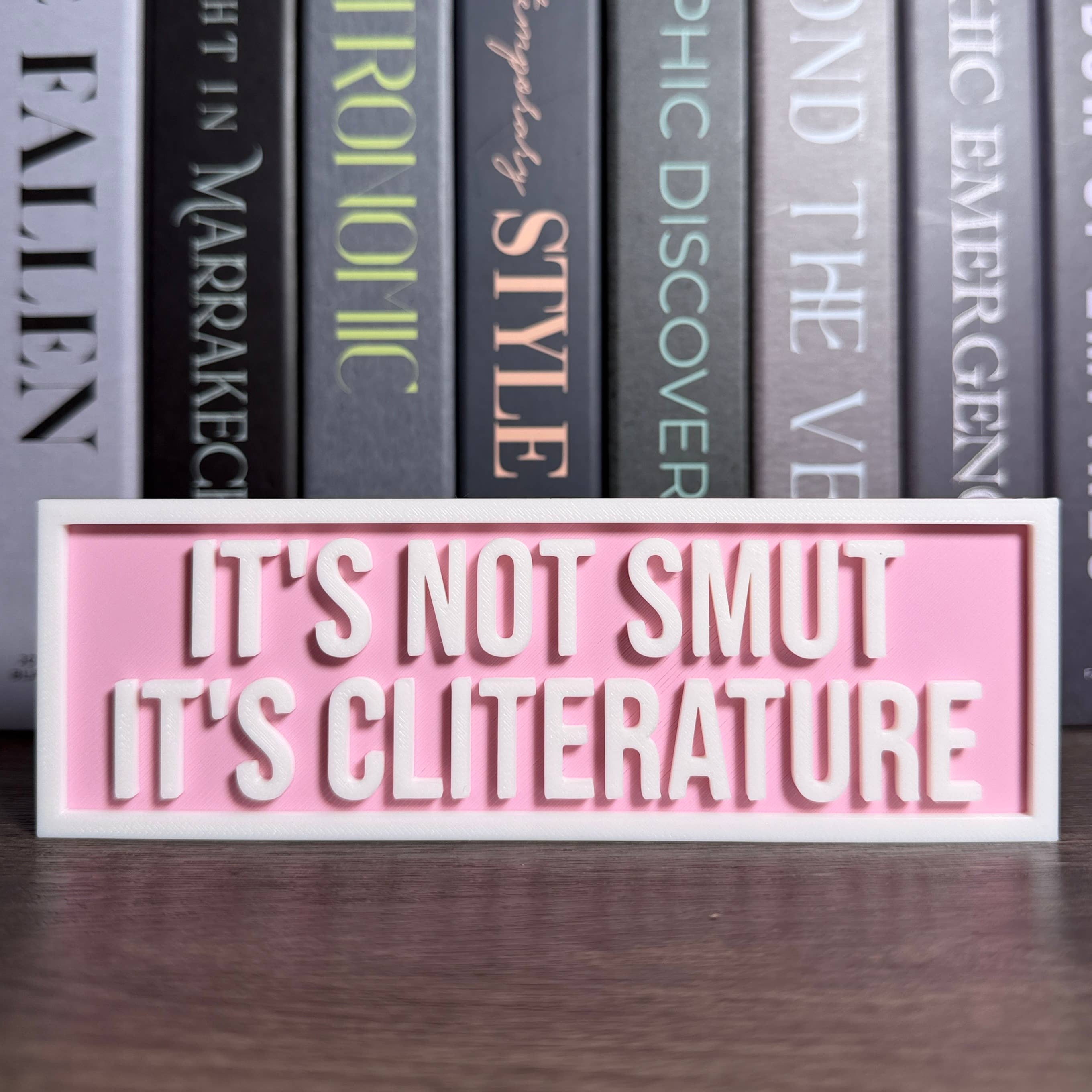 It's Not Smut, It's Cliterature Sign | Bookshelf Decor: Sakura Pink