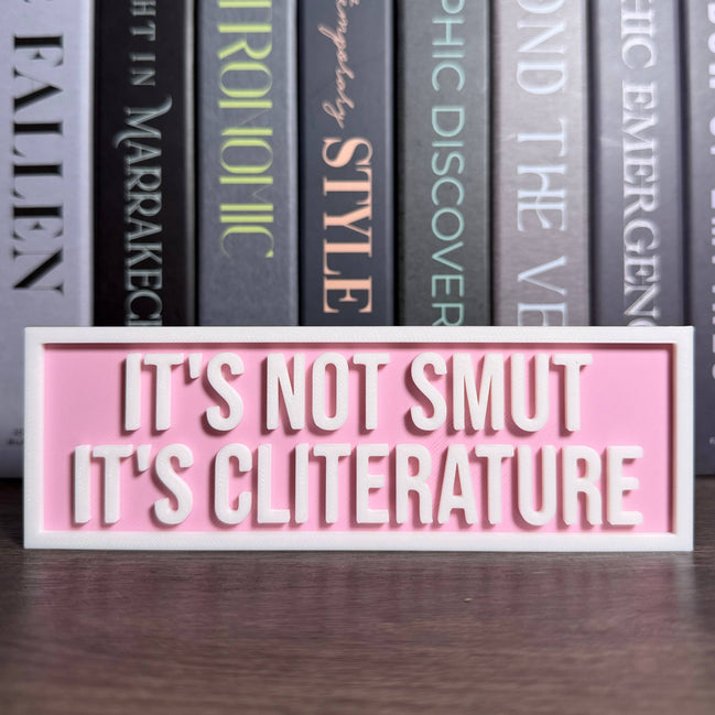 It's Not Smut, It's Cliterature Sign | Bookshelf Decor: Sakura Pink